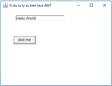 Ví dụ Xử lý sự kiện Java AWT