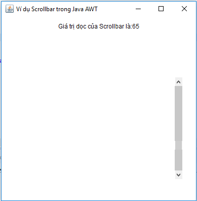 Ví dụ Scrollbar trong Java AWT Ví dụ Scrollbar trong Java AWT