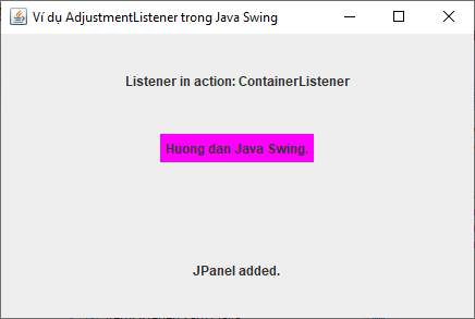ContainerListener trong Java Swing ContainerListener trong Java Swing