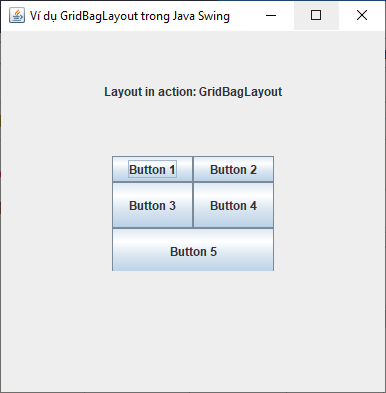 GridBagLayout trong Java Swing