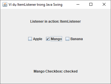 ItemListener trong Java Swing ItemListener trong Java Swing