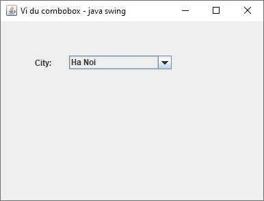 Lớp JComboBox trong Java Swing Lớp JComboBox trong Java Swing