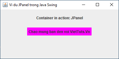 Lớp JPanel trong Java Swing Lớp JPanel trong Java Swing