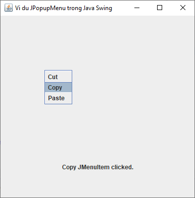 Lớp JPopupMenu trong Java Swing