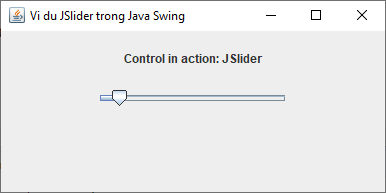 Lớp JSlider trong Java Swing Lớp JSlider trong Java Swing