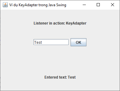 KeyAdapter trong Java Swing KeyAdapter trong Java Swing