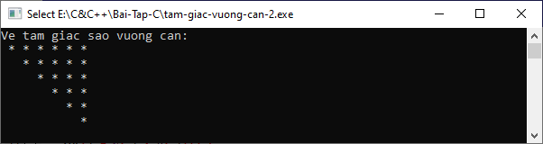 Bài tập C++ - Vẽ tam giác vuông cân trong C++ Bài tập C++ - Vẽ tam giác vuông cân trong C++