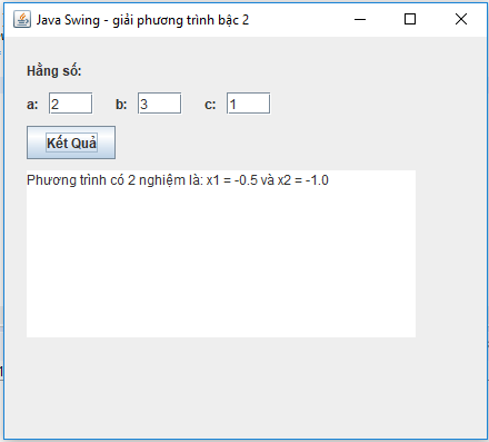 giải phương trình bậc 2 trong java swing giải phương trình bậc 2 trong java swing