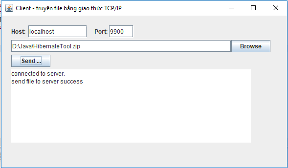 Ví dụ Truyền file bằng giao thức TCP/IP trong Java Swing Ví dụ Truyền file bằng giao thức TCP/IP trong Java Swing